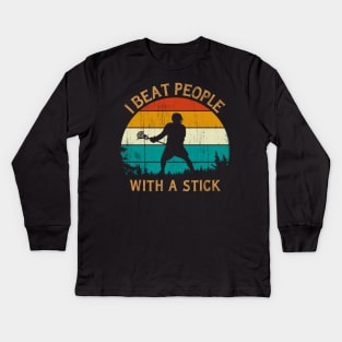 I Beat People With A Stick T-Shirt Kids Long Sleeve T-Shirt